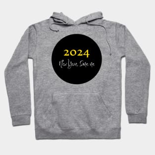 New year 2024, Same me! Hoodie